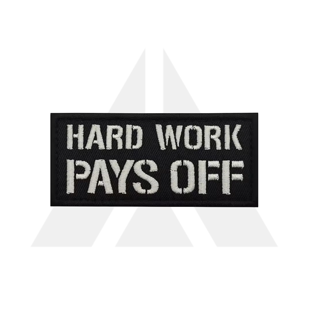 "HARD WORK PAYS OFF" Patch