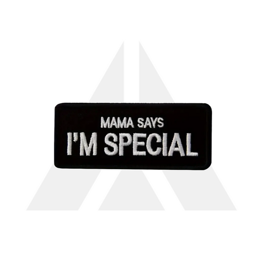 "MAM SAYS I'M SPECIAL" Patch